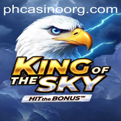 KingOfTheSky: Exploring the Thrills and Adventure of PHCasino's Latest Launch