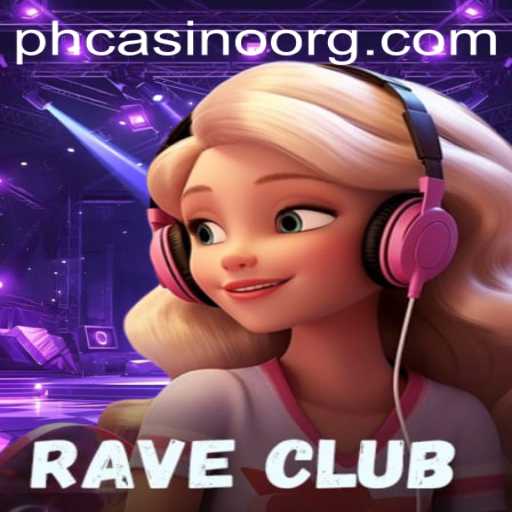 Exploring the Thrills of RaveClub at PHCasino